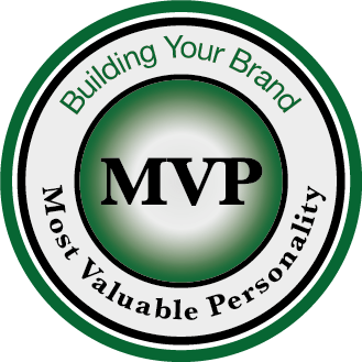 MVP, Most Valuable Personality: Building Your Brand